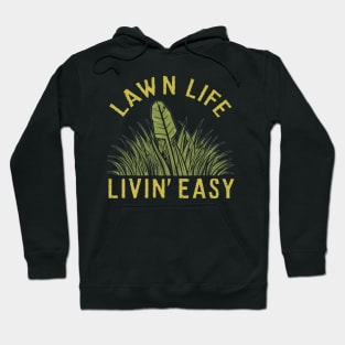 Lawn life Hoodie